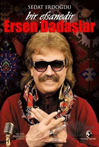 Bir Efsanedir Ersen Dadaşlar – Sedat Erdoğdu – Pamiray Yayınları kitap kapağı