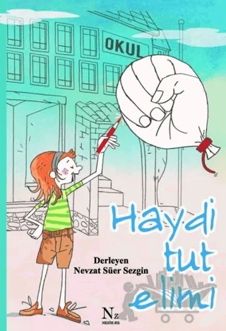 Haydi Tut Elimi – Nevzat Süer Sezgin – Neziher Yayınları kitap kapağı