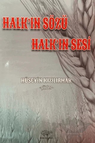Halk'ın Sözü Halk'ın Sesi – Hüseyin Kızılırmak – Ürün Yayınları kitap kapağı