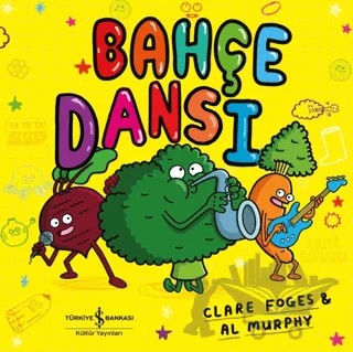 Bahçe Dansı – Clare Foges – İş Bankası Kültür Yayınları kitap kapağı