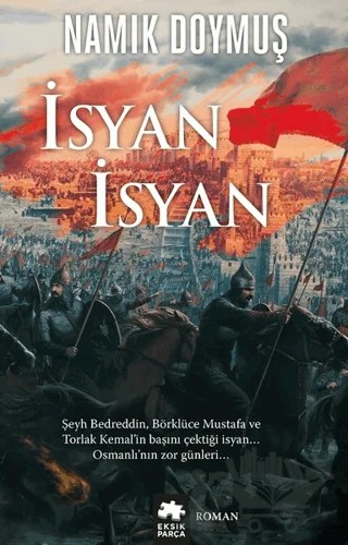 İsyan İsyan – Namık Doymuş – Eksik Parça Yayınları kitap kapağı