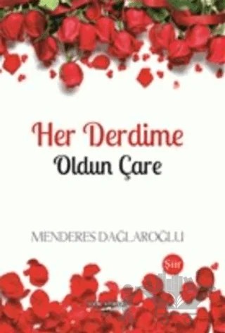 Her Derdime Oldun Çare – Menderes Dağlaroğlu – Sokak Kitapları Yayınları kitap kapağı