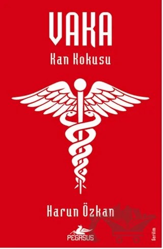 Vaka: Kan Kokusu – Harun Özkan – Pegasus Yayınları kitap kapağı