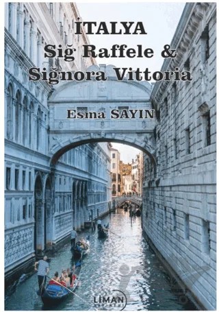 İtalya Sig Raffaele & Signora Vittoria – Esma Sayın – Liman Yayınevi kitap kapağı