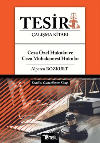 Tesir Çalışma Kitabı - Ceza Özel Hukuku ve Ceza Muhakemesi Hukuku – Alperen Bozkurt – Temsil Kitap kitap kapağı