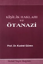 Kişilik Hakları ve Ötenazi – Kudret Güven – Nobel Yayın kitap kapağı