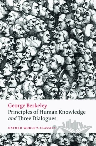 Principles Of Human Knowledge and Three Dialogues – George Berkeley – Oxford University Press - Classics kitap kapağı