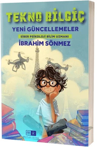 Tekno Bilgiç Yeni Güncellemeler – İbrahim Sönmez – Mirhan Kitap kitap kapağı