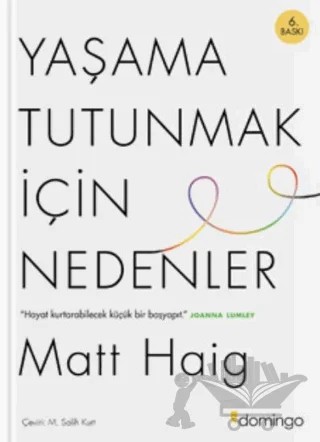 Yaşama Tutunmak İçin Nedenler – Matt Haig – Domingo Yayınevi kitap kapağı