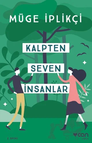 Kalpten Seven İnsanlar – Müge İplikçi – Can Yayınları kitap kapağı