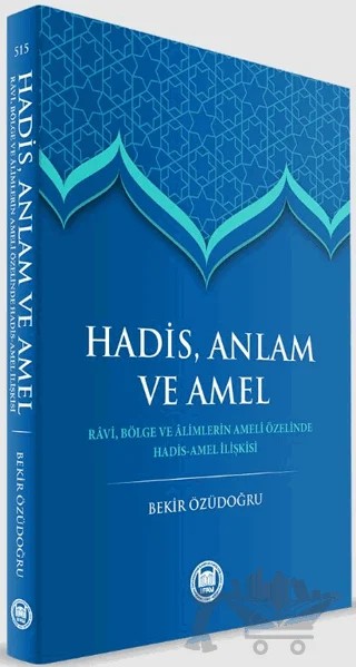 Hadis anlam Ve Amel – Bekir Özüdoğru – Marmara Üniversitesi İlahiyat Fakültesi Vakfı kitap kapağı