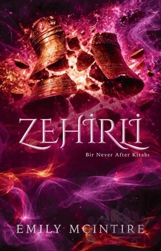 Zehirli – Emily McIntire – Ren Kitap kitap kapağı