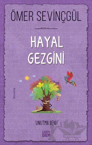 Hayal Gezgini – Ömer Sevinçgül – Carpe Diem Kitapları kitap kapağı