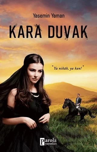 Kara Duvak – Yasemin Yaman – Parola Yayınları kitap kapağı