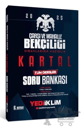 2025 Genel Yetenek Genel Kültür Çarşı ve Mahalle Bekçiliği Sınavlarına Hazırlık Kartal Tüm Dersler Soru Bankası – Kolektif – Yediiklim Yayınları kitap kapağı