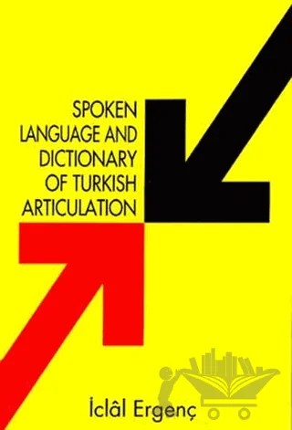Spoken Language And Dictionary Of Turkish Articulation – İclâl Ergenç – Multilingual Yabancı Dil Yayınları kitap kapağı
