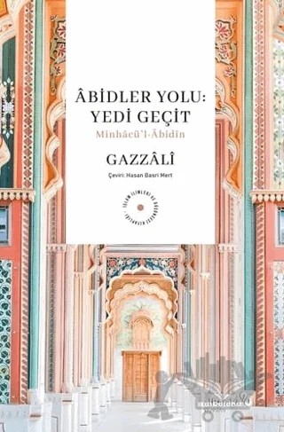 Âbidler Yolu: Yedi Geçit – İmam Gazali – Albaraka Yayınları kitap kapağı
