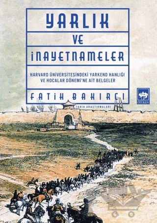 Yarlık ve İnayetnameler – Fatih Bakırcı – Ötüken Neşriyat kitap kapağı