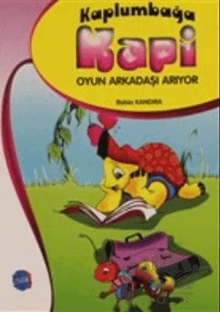 Kaplumbağa Kapi Oyun Arkadaşı Arıyor – Rabia Kandıra – Berikan Yayınevi kitap kapağı
