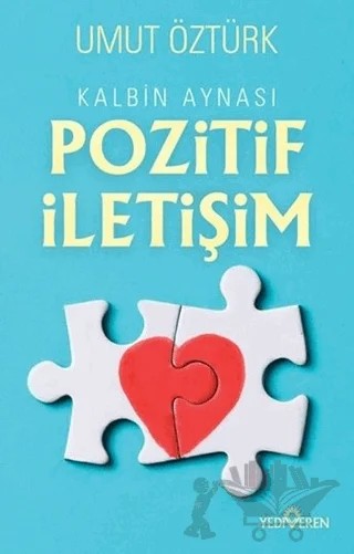 Kalbin Aynası Pozitif İletişim – Umut Öztürk – Yediveren Yayınları kitap kapağı