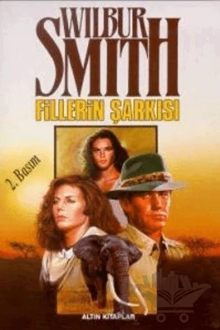 Fillerin Şarkısı – Wilbur Smith – Altın Kitaplar kitap kapağı