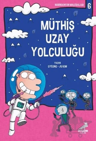 Müthiş Uzay Yolculuğu – Gyeong-Ju Kim – Erdem Çocuk kitap kapağı