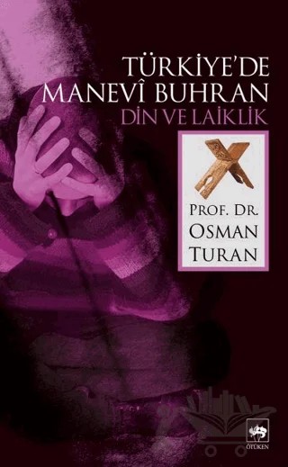 Türkiye'de Manevi Buhran – Osman Turan – Ötüken Neşriyat kitap kapağı