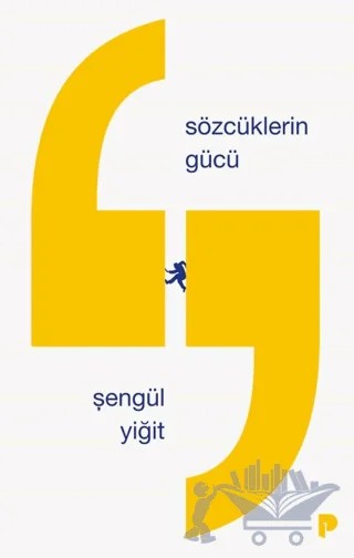 Sözcüklerin Gücü – Şengül Yiğit – Pınar Yayınları kitap kapağı