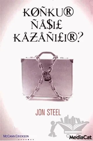 Konkur Nasıl Kazanılır? – Jon Steel – MediaCat Kitapları kitap kapağı
