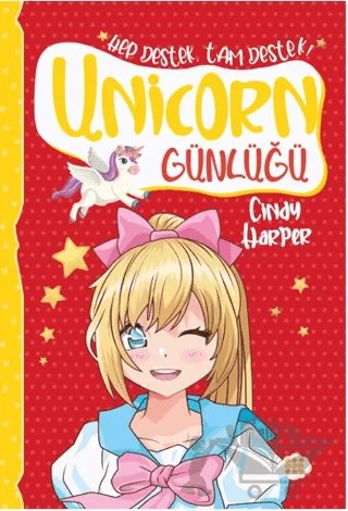Unicorn Günlüğü 7 - Hep Destek, Tam Destek! – Cindy Harper – Dokuz Çocuk kitap kapağı