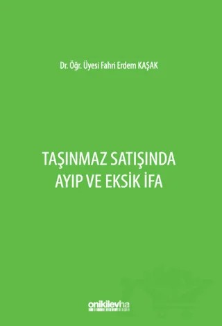 Taşınmaz Satışında Ayıp ve Eksik İfa – Fahri Erdem Kaşak – On İki Levha Yayınları kitap kapağı