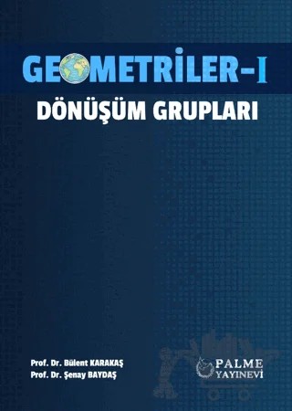 Geometriler - 1 – Bülent Karakaş, Şenay Baydaş – Palme Yayıncılık kitap kapağı
