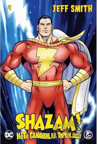 Shazam! - Kötü Canavarlar Topluluğu 4 – Jeff Smith – Çizgi Düşler Yayınevi kitap kapağı