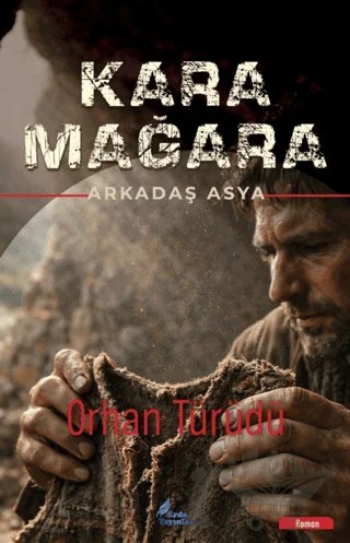 Kara Mağara – Orhan Türüdü – Erda Yayınları kitap kapağı