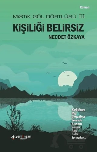 Kişiliği Belirsiz – Necdet Özkaya – Yeni İnsan Yayınevi kitap kapağı