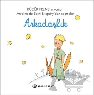 Arkadaşlık – Antoine de Saint-Exupery – Epsilon Yayınevi kitap kapağı