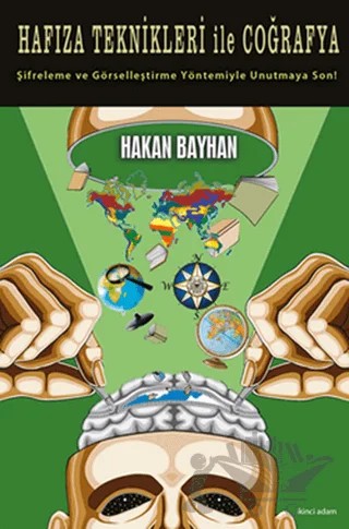 Hafıza Teknikleri ile Coğrafya – Hakan Bayhan – İkinci Adam Yayınları kitap kapağı