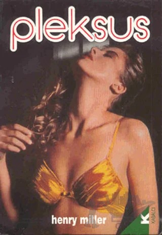 Pleksus – Henry Miller – Kabalcı Yayınevi kitap kapağı
