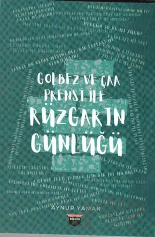Golbez Ve Çaa Prensi İle – Aynur Yaman – Bilgin Kültür Sanat Yayınları kitap kapağı