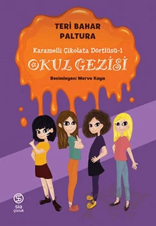 Okul Gezisi – Teri Bahar Paltura – Sia Kitap kitap kapağı