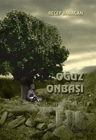 Oğuz Onbaşı – Recep Babacan – Kitap Dostu Yayınları kitap kapağı