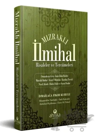 Mızraklı İlmihal Tercümesi – Fatih Kalender, Hüsameddin Vanlıoğlu, Abdullah Hiçdönmez – Ahıska Yayınevi kitap kapağı