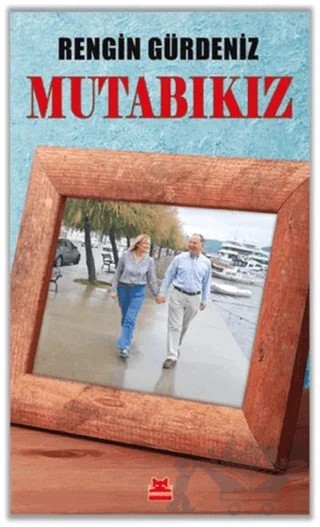 Mutabıkız – Rengin Gürdeniz – Kırmızı Kedi Yayınevi kitap kapağı