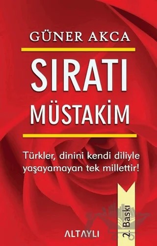 Sıratı Müstakim – Güner Akca – Altaylı Yayınları kitap kapağı