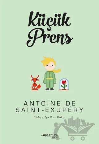 Küçük Prens – Antoine de Saint-Exupery – Tefrika Yayınları kitap kapağı