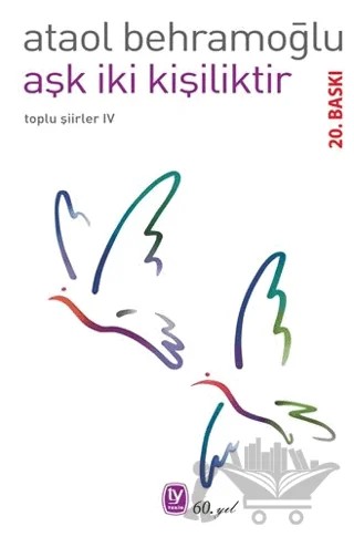 Aşk İki Kişiliktir – Ataol Behramoğlu – Tekin Yayınevi kitap kapağı