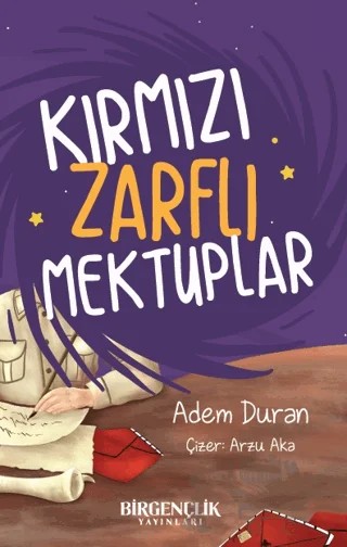Kırmızı Zarflı Mektuplar – Adem Duran – Bir Gençlik Yayınları kitap kapağı