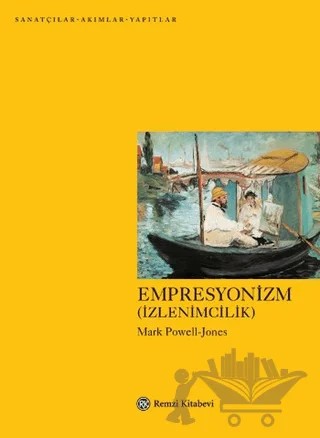 Empresyonizm (İzlenimcilik) – Mark Powell-Jones – Remzi Kitabevi kitap kapağı
