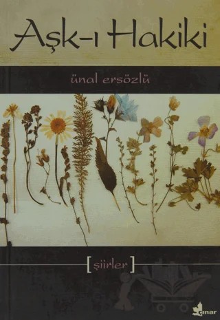 Aşk-ı Hakiki – Ünal Ersözlü – Çınar Yayınları kitap kapağı