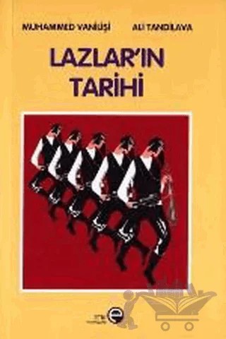 Lazlar’ın Tarihi – Muhammed Vanilişi – Etik Yayınları kitap kapağı